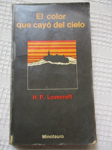 H. P. Lovecraft - El Color Que Cayó Del Cielo