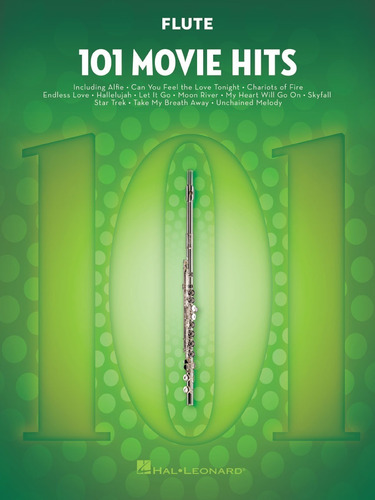 101 Movie Hits For Flute / 101 Hits De Películas: Flauta.