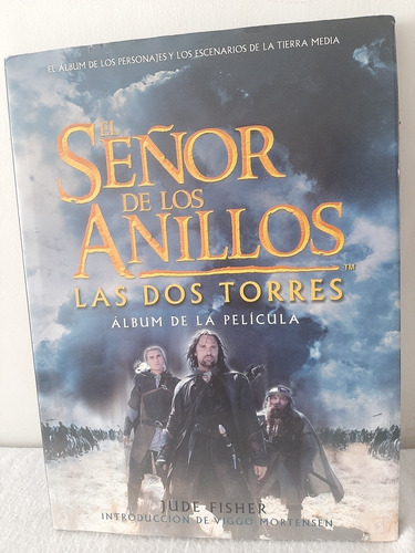 El Señor De Los Anillos / Las Dos Torres