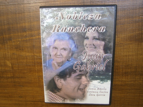 Juan Gabriel Veronica Castro Nobleza Ranchera Sonia Amelio (Usado)