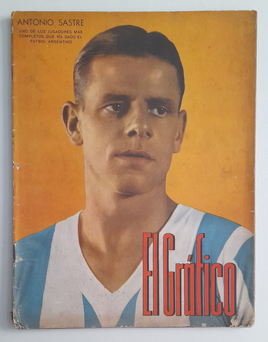 Revista El Grafico 1078 Antonio Sastre Argentina Copa Roca