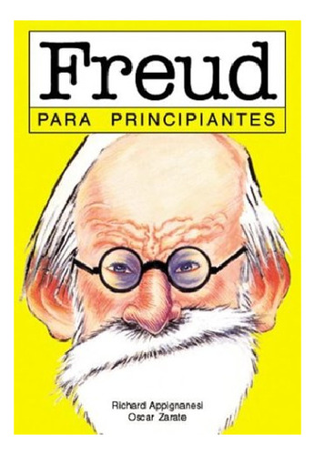 Freud Para Principiantes - Appignanesi Richard