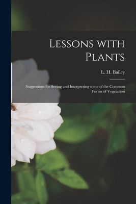 Libro Lessons With Plants: Suggestions For Seeing And Int...