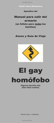 Libro: El Gay Homófobo (spanish Edition)