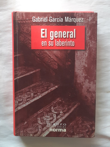 El General En Su Laberinto Gabriel Garcia Marquez Original 