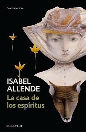 La Casa De Los Espiritus / Isabel Allende