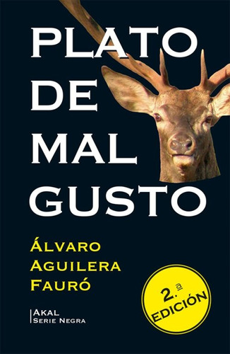 Plato De Mal Gusto - Álvaro Aguilera Fauró