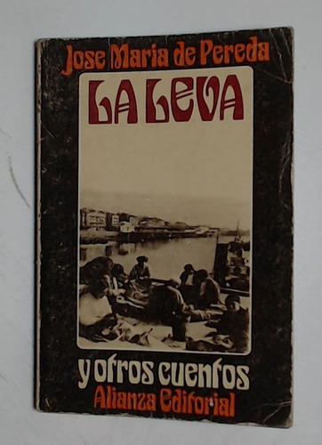 Leva Y Otros Cuentos, La - De Pereda, Jose María (Usado)