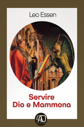 Libro: Servire Dio E Mammona (italian Edition)
