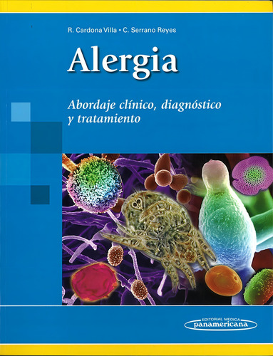 Alergia Abordaje Clínico, Diagnóstico Y Tratamiento *
