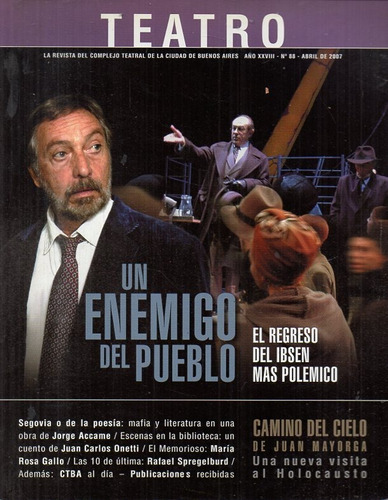 Revista Teatro 88 Abril 2007 Ibsen Enemigo Del Pueblo Onetti