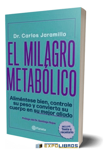 El Milagro Metabólico / Dr. Carlos Jaramillo / Original