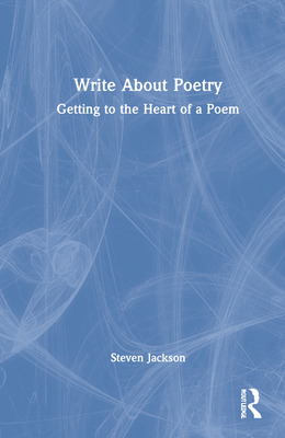 Libro Write About Poetry: Getting To The Heart Of A Poem ...