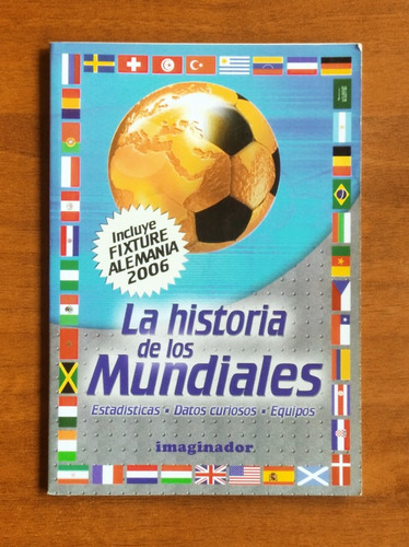 La Historia De Los Mundiales / Néstor R. Falcciani