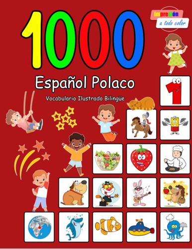 1000 Español Polaco Vocabulario Ilustrado Bilingüe: Edición