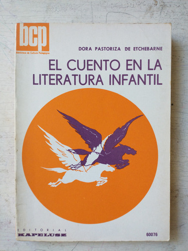 El Cuento En La Literatura Infantil: De Etchebarne