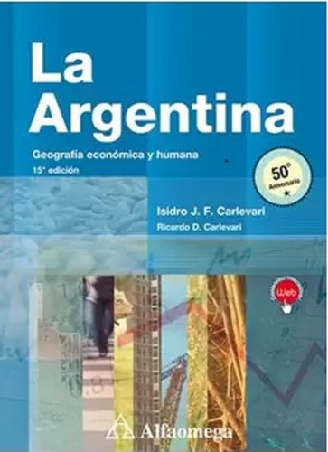 Libro Técnico La Argentina Geografía Económica Y Humana 15