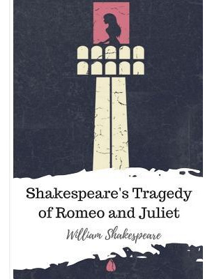 Libro Shakespeare's Tragedy Of Romeo And Juliet - William...