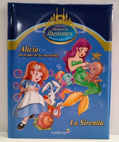 Cuentos Clasicos Infantiles - Alicia Maravillas + Sirenita