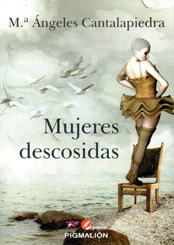 Mujeres Desconocidas, De Cantalapiedra,maria De Los Angeles. Editorial Pigmalion En Español