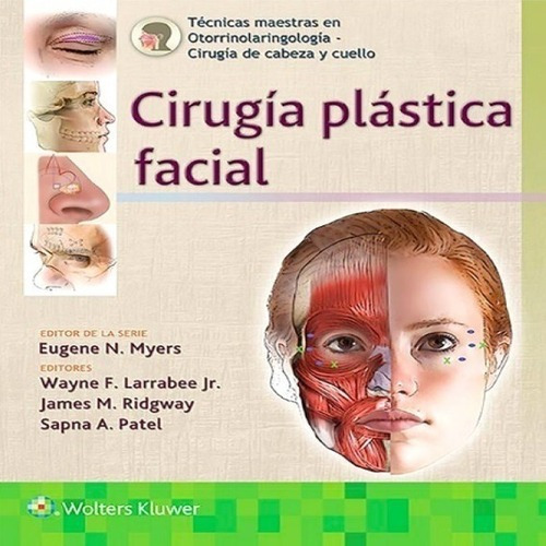 Cirugía Plástica Facial Técnicas Otorrino Cabeza Larrabee
