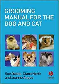 Grooming Manual For The Dog And Cat