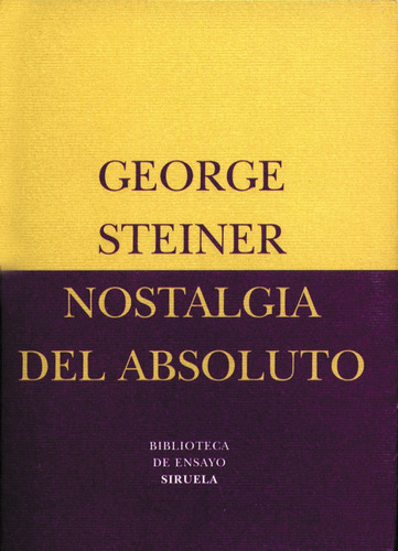 Nostalgia Del Absoluto - Steiner, George