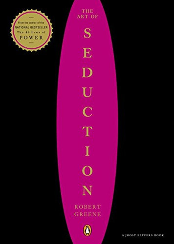 The Art Of Seduction - Robert Greene
