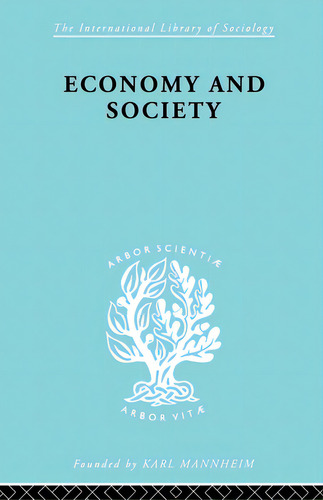 Economy And Society: A Study In The Integration Of Economic And Social Theory, De Parsons, Talcot. Editorial Routledge, Tapa Blanda En Inglés