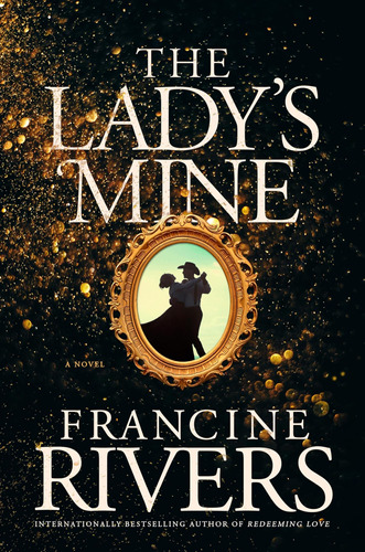 The Ladys Mine: Una Novela Romántica Cristiana Ambientada