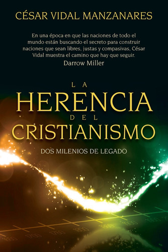 Herencia Del Cristianismo - Cesar Vidal®