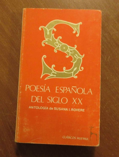 Libro Poesía Española Del Siglo Xx - Susana I. Rovere