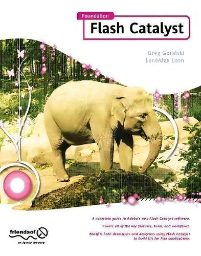 Foundation Flash Catalyst, De Greg Goralski., Vol. 1. Editorial Springer-verlag Berlin And Heidelberg Gmbh & Co. Kg, Tapa Blanda En Inglés, 2010