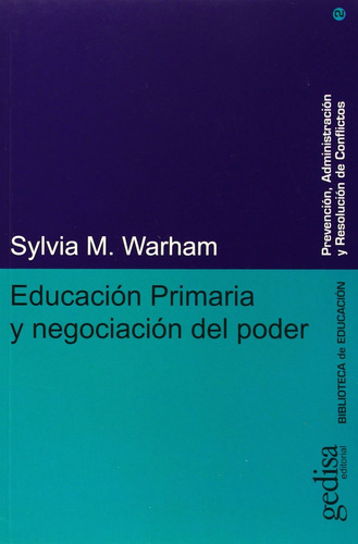 Educación Primaria Y Negociación Del Poder.warham,sylvia M. 