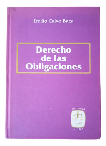 Derecho De Las Obligaciones, Teoría Y Jurisprudencia.