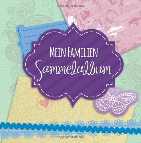 Mein Familien Sammelalbum (german Edition)