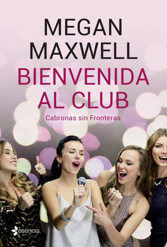 Libro Bienvenida Al Club Cabronas Sin Fronteras