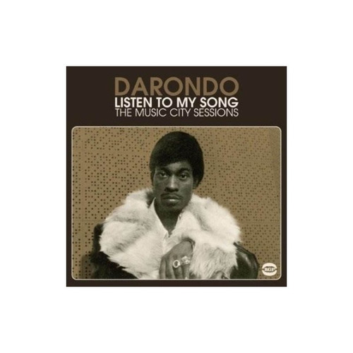 Darondo Listen To My Song: Music City Sessions Uk Import Cd