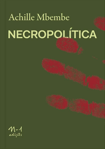 Livro Necropoltica De Achille Mbembe,tradução Renata Santini,n-1 Edições,sp