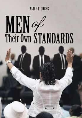 Libro Men Of Their Own Standards - Cheek, Alice T.