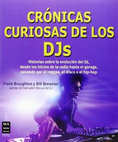 Cronicas Curiosas De Los Djs - Broughton Frank (libro)