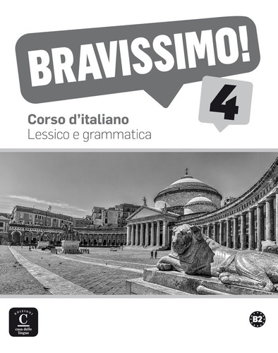 Bravissimo! 4 Lessico E Grammatica (libro Original)