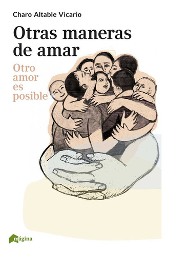 Libro Otras Maneras De Amar