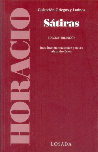 Satiras - Quinto Horacio Flaco, De Quinto Horacio Flaco. Editorial Losada En Español