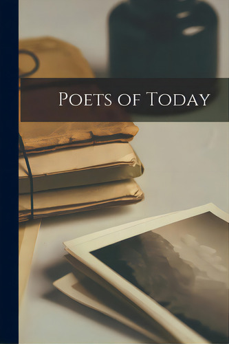 Poets Of Today, De Anonymous., Vol. 1. Editorial Hassell Street Pr, Tapa Blanda En Inglés