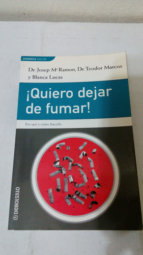 Quiero Dejar De Fumar De Josep Ramon Blanca Lucas Teodor Mar