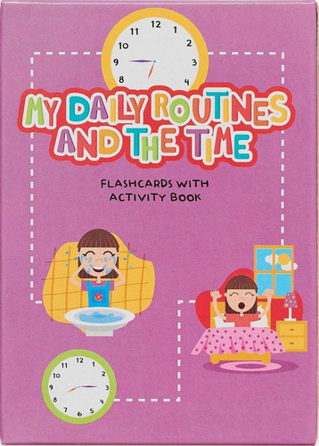 My Daily Routines And The Time - 50 Flashcards + Activity Bo