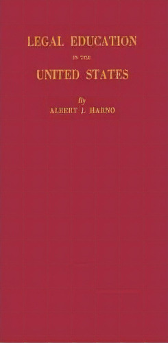 Legal Education In The United States, De Albert James Harno. Editorial Abc Clio, Tapa Dura En Inglés