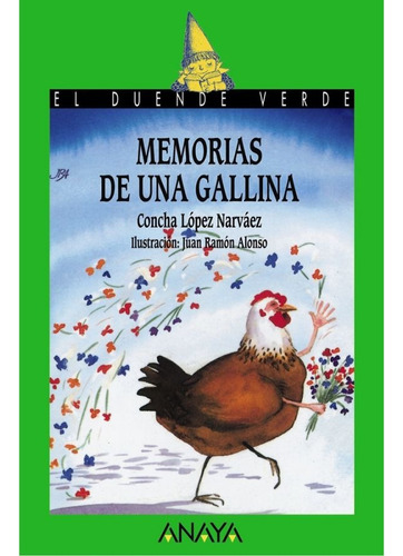Memorias De Una Gallina / Literatura Escolar