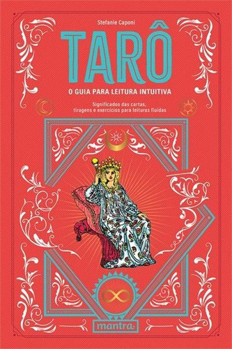 Taro: O Guia Para Leitura Intuitiva...1ªed.(2022) - Livro